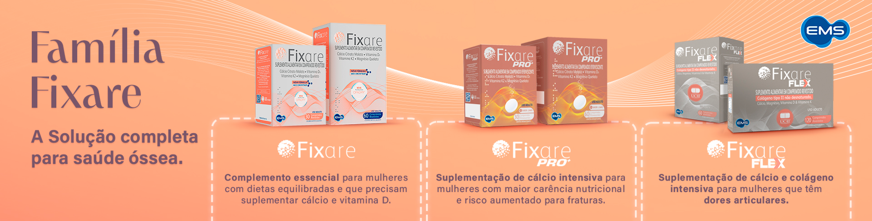 Família Fixare - A solução completa para saúde óssea