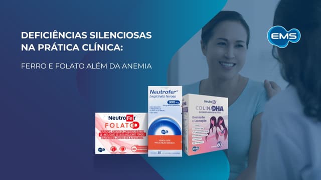 Foto de Deficiências silenciosas na prática clínica: ferro e folato além da anemia