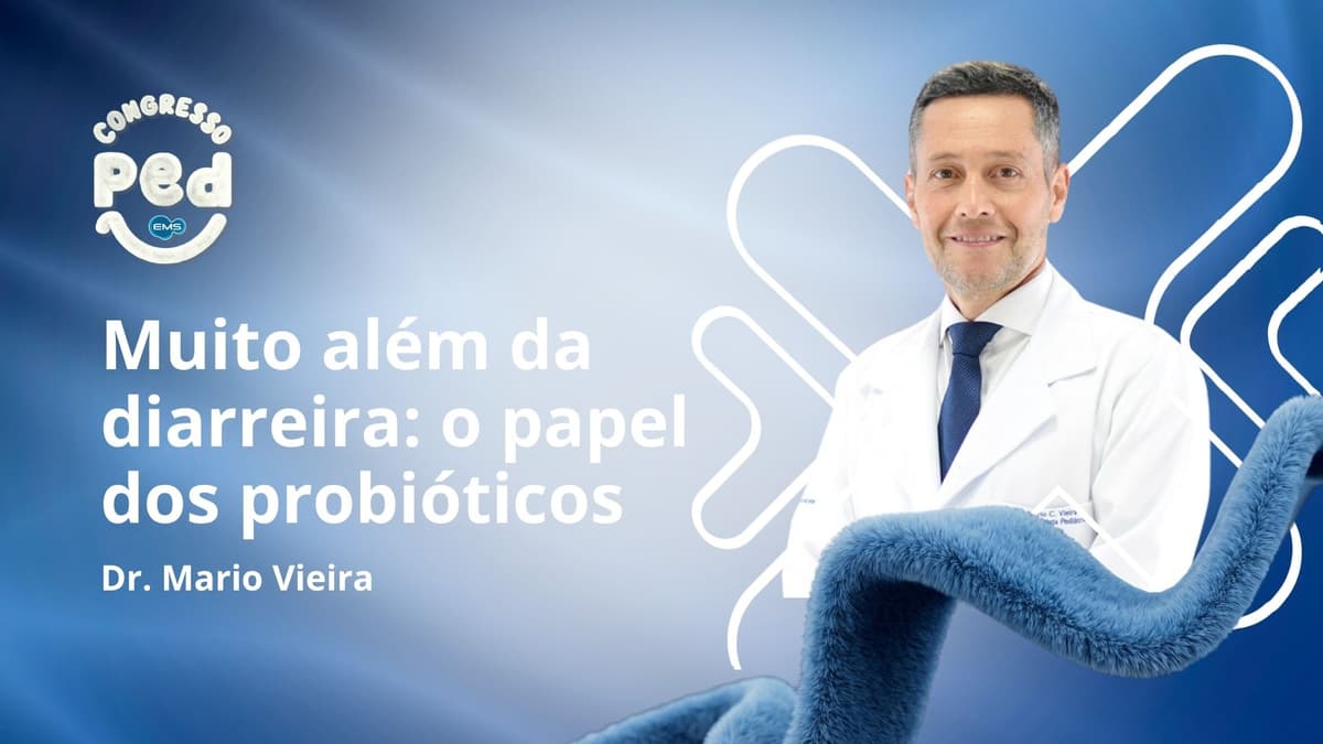 Muito além da diarreia: o papel dos probióticos na saúde intestinal e imunológica das crianças 