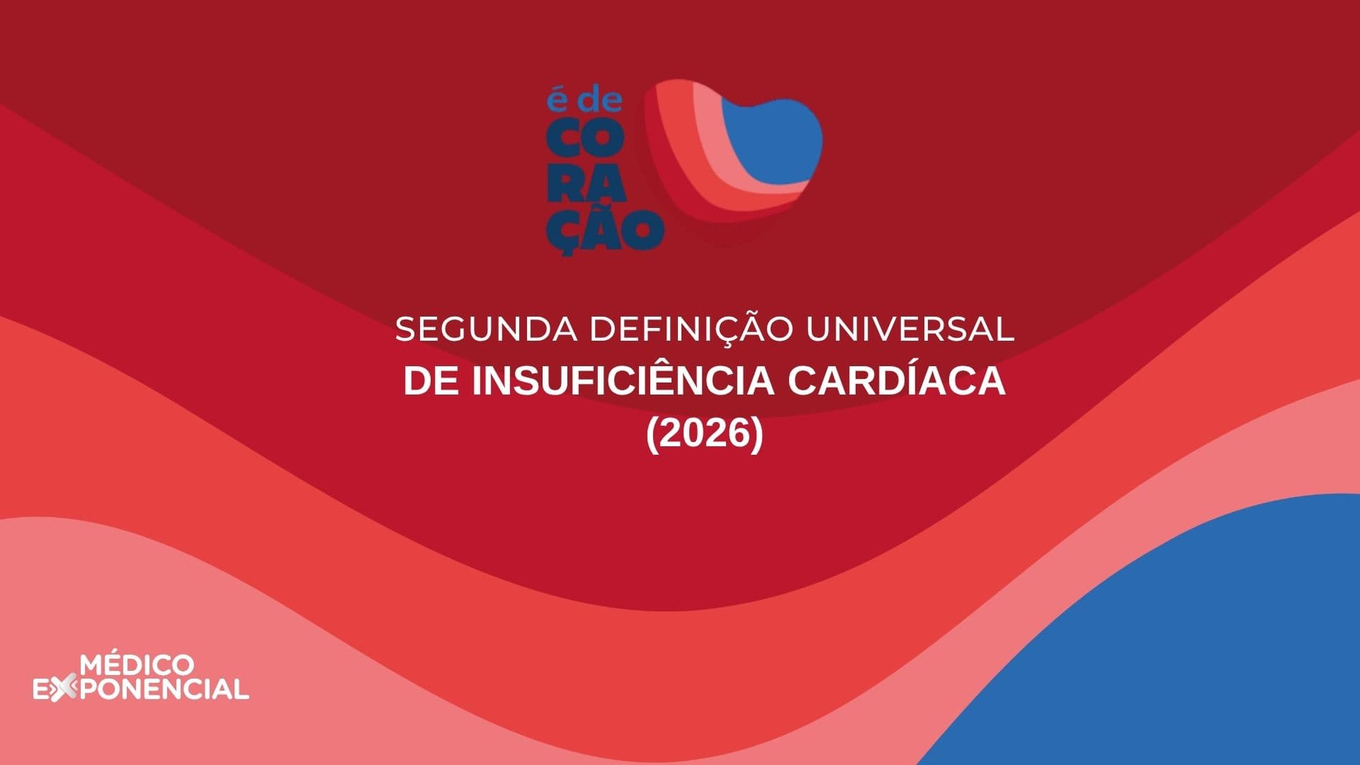 Segunda definição universal de Insuficiência Cardíaca (IC): o que traz a atualização do consenso internacional 