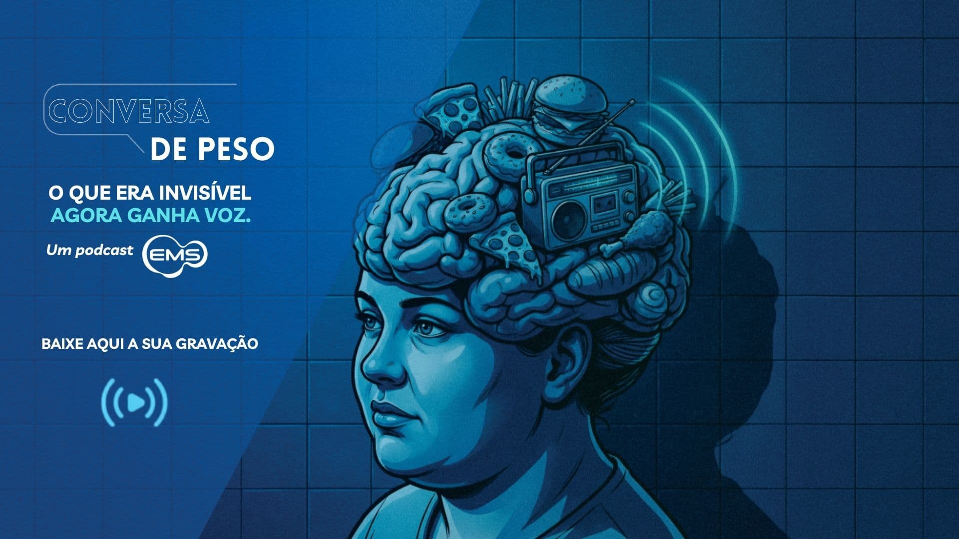 Conversa de Peso - Podcast "O Peso Invisível" - CBEM