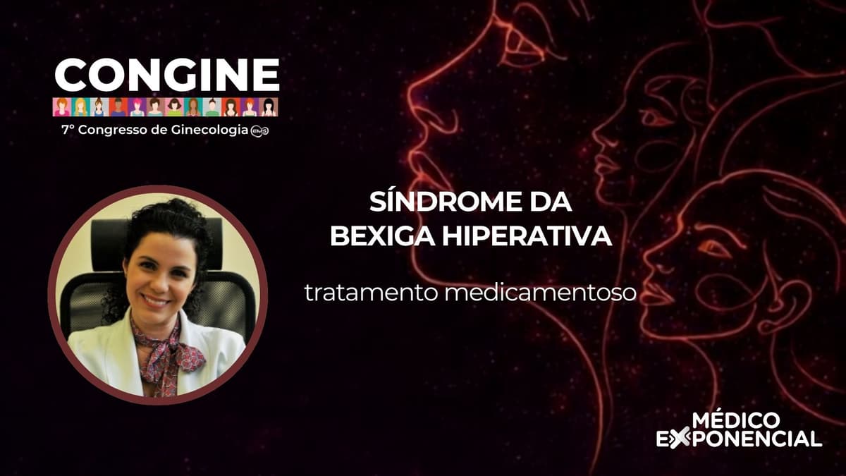 CONGINE 2026 - Tratamento Medicamentoso da Síndrome da Bexiga Hiperativa