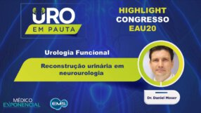 Cobertura EAU20 | Reconstrução urinária em neurourologia | Dr. Daniel Moser
