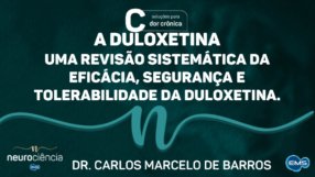 A Duloxetina – uma revisão sistemática da eficácia, segurança e tolerabilidade da duloxetina