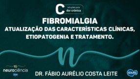 Fibromialgia – Atualização das características clínicas, etiopatogenia e tratamento