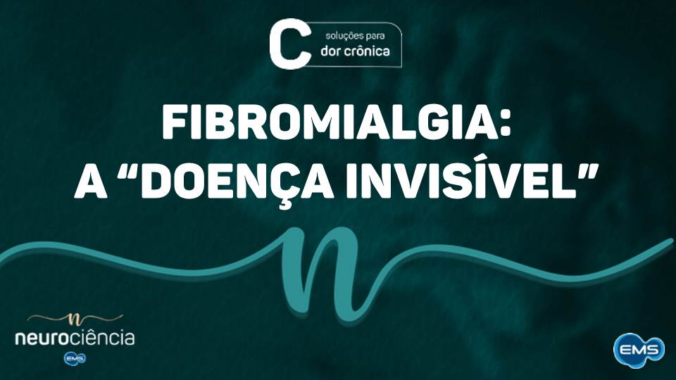 Fibromialgia: a Doença Invisível