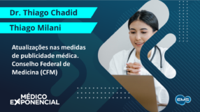 Conselho Federal de Medicina (CFM) atualiza medidas de publicidade médica